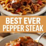 Best Ever Pepper Steak