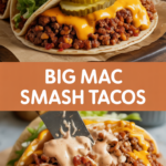 Big Mac Smash Tacos Big Mac Smash Tacos