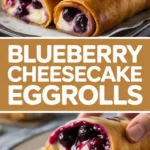 Blueberry Cheesecake Eggrolls