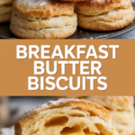 Breakfast Butter Biscuits Breakfast Butter Biscuits