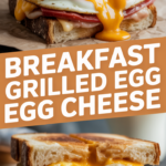 Breakfast Grilled Egg Cheese