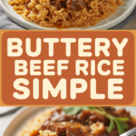 Buttery Beef Rice Simple
