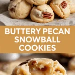 Buttery Pecan Snowball Cookies