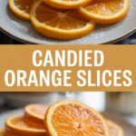 Candied Orange Slices