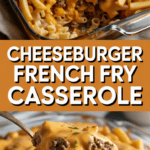 Cheeseburger French Fry Casserole Cheeseburger French Fry Casserole