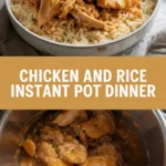 Chicken and Rice Instant Pot Dinner Chicken and Rice Instant Pot Dinner