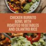 Chicken burrito bowl with roasted vegetables and cilantro rice