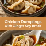 Chicken dumplings with ginger soy broth