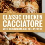 Classic Chicken Cacciatore with Mushrooms and Bell Peppers