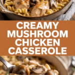 Creamy mushroom chicken casserole