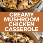 Creamy mushroom chicken casserole Creamy mushroom chicken casserole