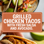 Grilled chicken tacos with fresh salsa and avocado