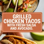 Grilled chicken tacos with fresh salsa and avocado