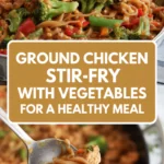 Ground chicken stir-fry with vegetables for a healthy meal