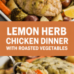 Lemon Herb Chicken Dinner with Roasted Vegetables