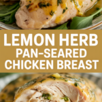 Lemon Herb Pan-Seared Boneless Skinless Chicken Breast