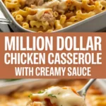 Million Dollar Chicken Casserole with Creamy Sauce Million Dollar Chicken Casserole with Creamy Sauce