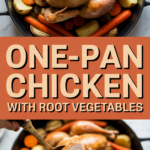 One-Pan Roast Chicken with Root Vegetables dinner ideas with chicken