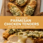 Oven-Baked Parmesan Chicken Tenders with Garlic and Herb Breadcrumbs