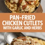 Pan-Fried Chicken Cutlets with Garlic and Herbs
