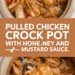 Pulled chicken crock pot with honey and mustard sauce Pulled chicken crock pot with honey and mustard sauce