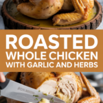 Roasted whole chicken with garlic and herbs Roasted whole chicken with garlic and herbs