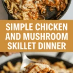 Simple chicken and mushroom skillet dinner Simple chicken and mushroom skillet dinner