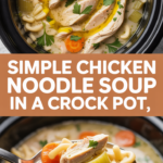 Simple chicken noodle soup in a crock pot Simple chicken noodle soup in a crock pot