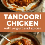 Tandoori Chicken with Yogurt and Spices Tandoori Chicken with Yogurt and Spices