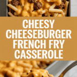 Cheesy Cheeseburger French Fry Casserole Cheesy Cheeseburger French Fry Casserole