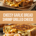 Cheesy Garlic Bread Shrimp Grilled Cheese