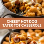 Cheesy Hot Dog Tater Tot Casserole Cheesy Hot Dog Tater Tot Casserole