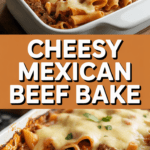 Cheesy Mexican Beef Bake Cheesy Mexican Beef Bake