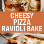 Cheesy Pizza Ravioli Bake