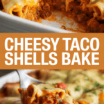 Cheesy Taco Shells Bake