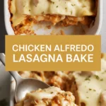 Chicken Alfredo Lasagna Bake