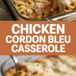 Chicken Cordon Bleu Casserole