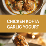 Chicken Kofta Garlic Yogurt