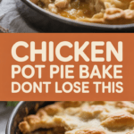 Chicken Pot Pie Bake Dont Lose This