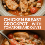 Chicken breast crockpot with tomatoes and olives