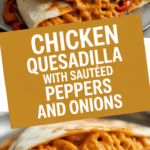 Chicken quesadilla with sautéed peppers and onions Chicken quesadilla with sautéed peppers and onions
