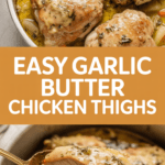 Easy garlic butter chicken thighs