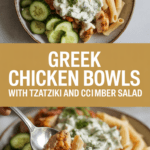 Greek chicken bowls with tzatziki and cucumber salad