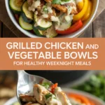 Grilled chicken and vegetable bowls for healthy weeknight meals Grilled chicken and vegetable bowls for healthy weeknight meals