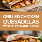 Grilled chicken quesadillas with peppers and onions