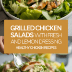Grilled chicken salads with fresh herbs and lemon dressing healthy chicken recipes