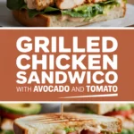 Grilled chicken sandwich with avocado and tomato