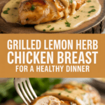 Grilled lemon herb chicken breast for a healthy dinner