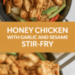 Honey chicken with garlic and sesame stir-fry