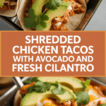 Shredded chicken tacos with avocado and fresh cilantro Shredded chicken tacos with avocado and fresh cilantro